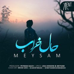 Meysam   –    Hale Kharab